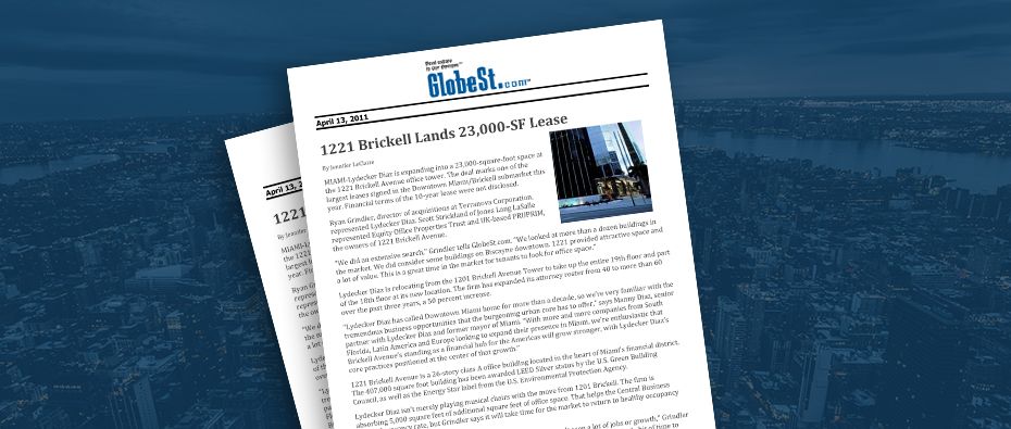 Picture of photo cover of article= GlobeSt.com 1221 Brickell Lands 23,00 SF lease 04-13-11