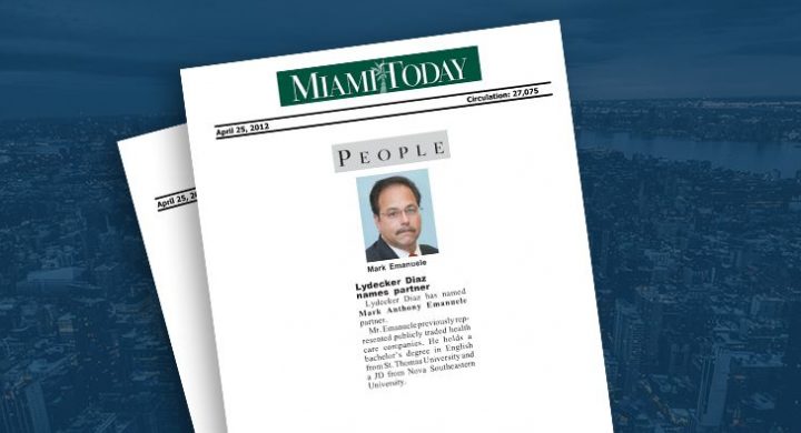 Picture of photo cover of article= Miami-Today-People-Lydecker-Diaz-names-partner-04-25-12