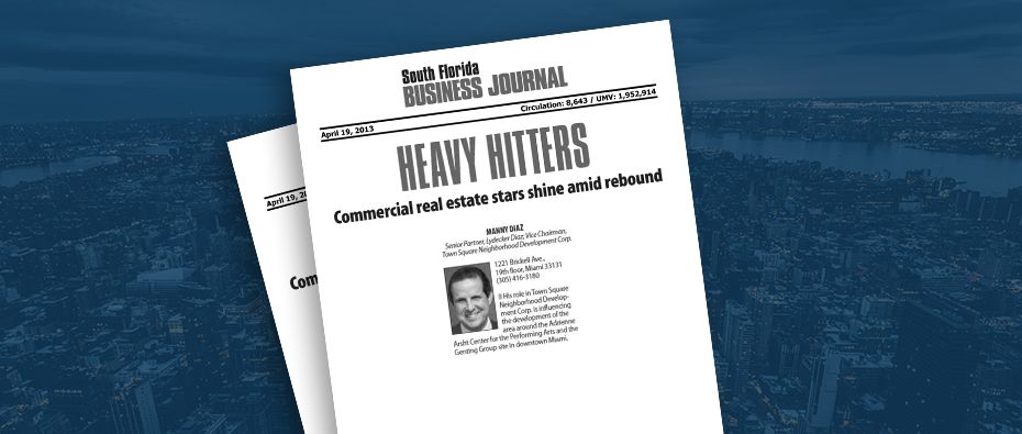 Picture of photo cover of article=South-Fl-Business-Journal-Heavy-Hitters-Commercial-Real-Estate-04-19-13