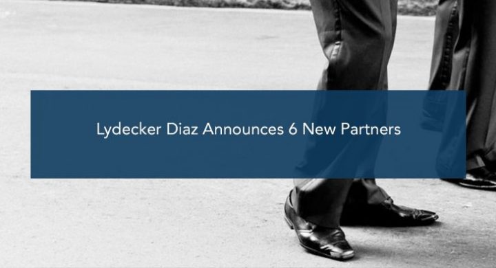 Picture of photo cover of article= Lydecker Diaz Announces 6 New Partners (B)